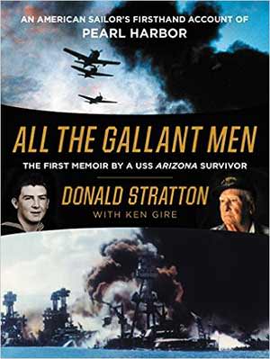 All The Gallant Men By Donald Stratton, with Ken Gire