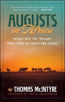 Augusts in Africa by Thomas McIntyre