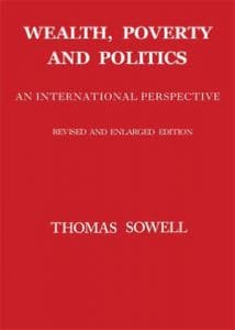 Wealth, Poverty and Politics by Thomas Sowell