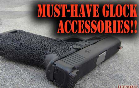 Best Must-Have Glock Accessories