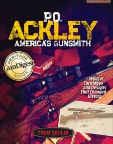 P.O. Ackley: America’s Gunsmith