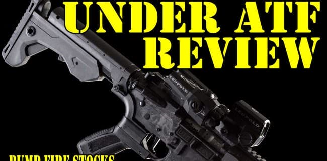 Bump Fire Slidefire Gun Stocks Under ATF Review