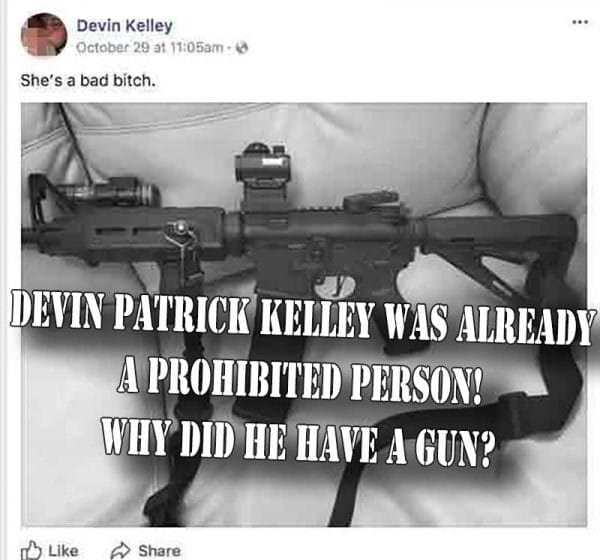 Devin Kelley Prohibited Person