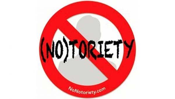 No Notoriety Don't Glorify Killers