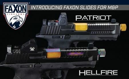 Faxon Firearms Announces New Line of Production Slides for M&P Pistols