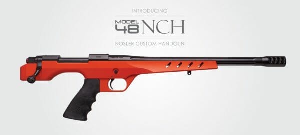 M48 Nosler Custom Handgun (NCH)