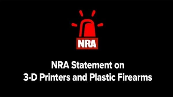 NRA Statement on 3-D Printers and Plastic Firearms