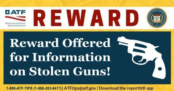 ATF Reward Tips Info Stolen Guns