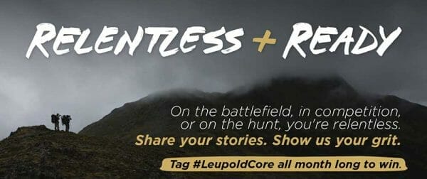 Join the #LeupoldCore: Leupold Launches ‘Relentless + Ready’ Social Media Campaign this October with Product Giveaways and More