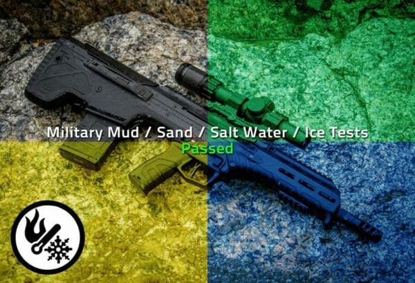 The military does Mud, Sand, Salt Water, and Ice Testing on their weapons. 