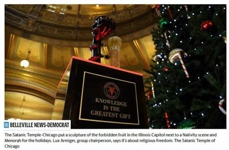 Illinois State Capital Rotunda’s “holiday display” this year features a “Satanic Temple Monument”