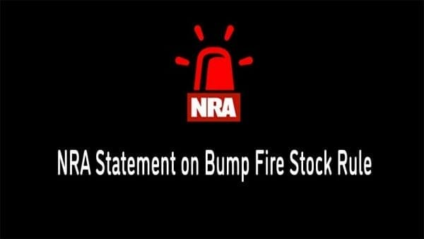 NRA Statement on Bump Fire Stock Rule