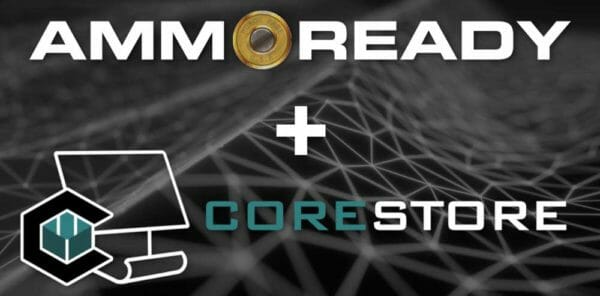 CoreWare & AmmoReady to Deliver Integrated Point-of-Sale for Gun Retailers