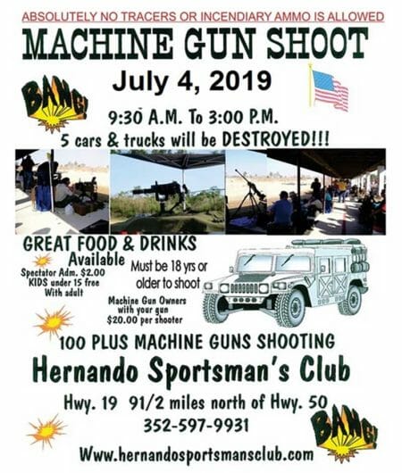 July 4th 2019 Machine Gun Shoot at the Hernando Sportsman’s Club