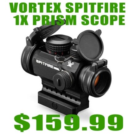 Daily Deal: Vortex Spitfire 1x Prism Scope $159.99