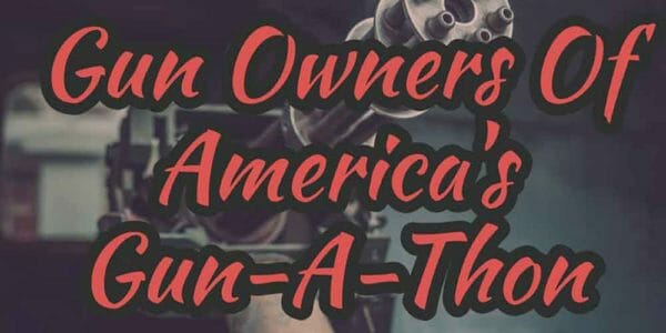 Gun Owners of America Announces the Gun-A-Thon on April 25th