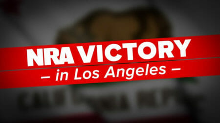 NRA Victory in Los Angeles