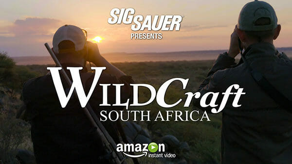 SIG SAUER Presents “WILDCraft South Africa” Video Series Now Streaming on Amazon Prime Video 