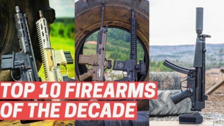 10 best firearms of the decade