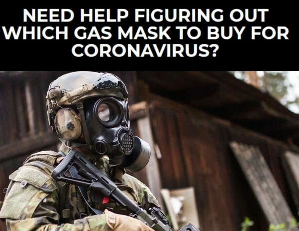 Figuring Out Which Gas Mask To Buy For Coronavirus