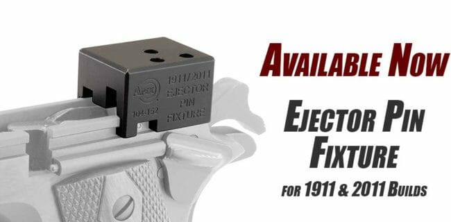 Apex Releases New 1911 Ejector Pin Fixture