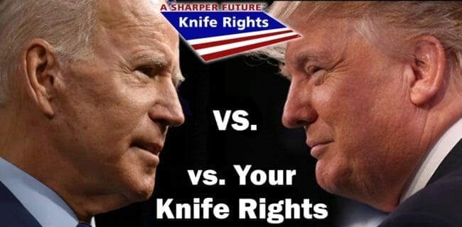 Biden vs. Trump vs. Your Knife Rights