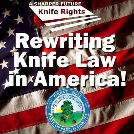 Knife Rights: North Dakota Concealed Carry Knife Reform Bill Introduced