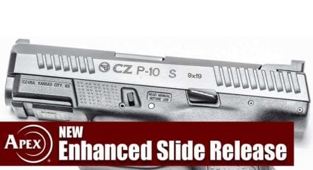 Apex Releases New Enhanced Slide Release for CZ P-10 C, F & S Pistols