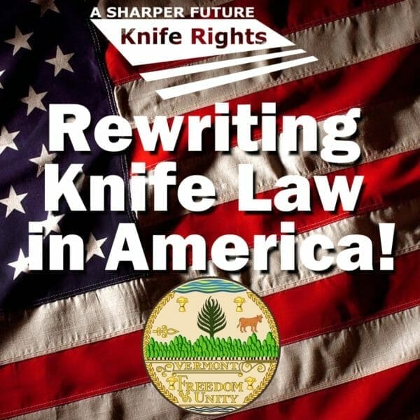 Knife Rights Vermont Switchblade Ban Repeal Introduced