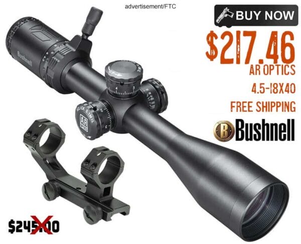 Bushnell AR Optics 4.5-18X40 Riflescope & Mount Package Sale july2023