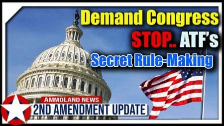 Demand Congress Stop ATFs Secret Rule Making Thumb