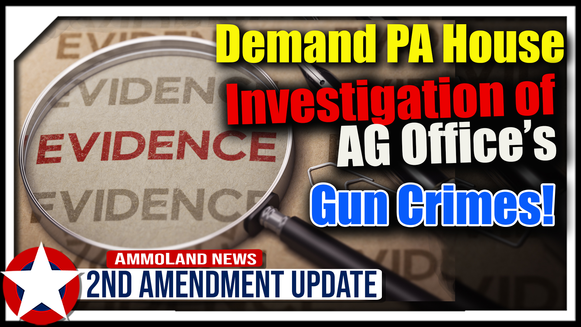 Demand PA House Investigation of AG Officeâ€™s Gun Transfers