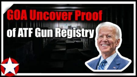 Gun Owners of America Uncover Proof of A Secret Gun Registry