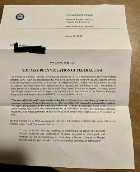 The ATF delivered this Warning Notice to a Louisiana man regarding his purchase of solvent traps from Gunbroker.com account "RifleRemedy2000".