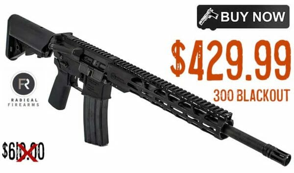 Radical Firearms 300 Blackout AR-15 Carbine deal sale discount