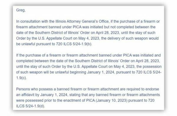 Illinois State Police said that if a purchase were initiated but not completed between the injunction and the stay, the delivery of such weapons would be unlawful