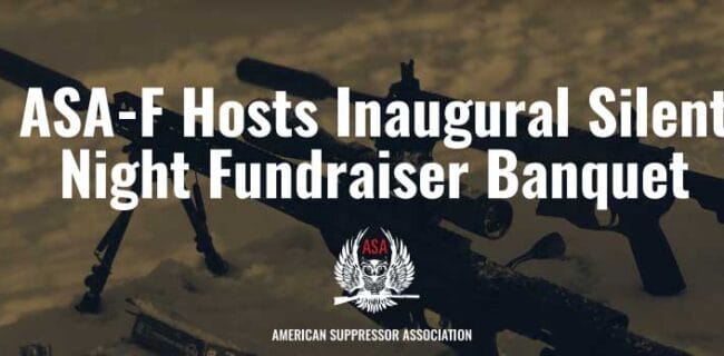 American Suppressor Association Foundation's inaugural Silent Night Banquet