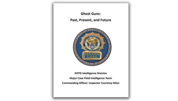 Ghost Guns: Past, Present, and Future NYPD Intelligence Division Major Case Field Intelligence Team