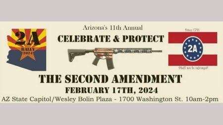 Arizona 11 Annual Celebrating the Second Amendment Event