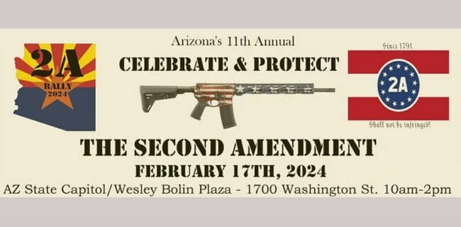 Arizona 11 Annual Celebrating the Second Amendment Event