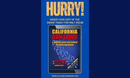 California Gun Laws 11th Edition