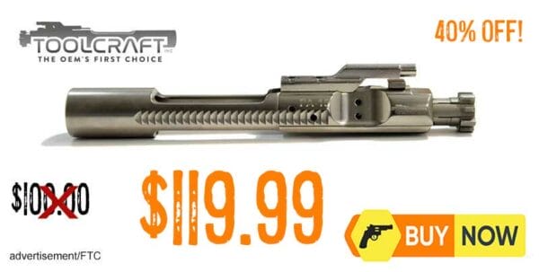 Toolcraft Premium 5.56 Nickel Boron BCG Carpenter 158 Bolt lowest price oct2025