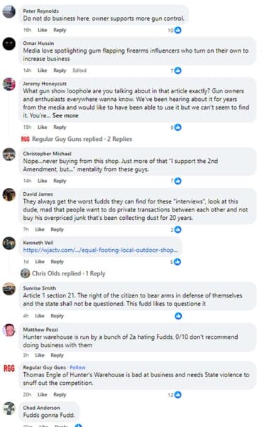 * Since submitting this report, Engle has deleted critical comments and his responses from his Hunter's Warehouse Facebook page. I took a screenshot of some of the comments before he deleted them and posted it to my War on Guns Placeholder site, but with his comments deleted the only way we'll hear his side of things is if he chooses to reply to my email or posts about it somewhere else.