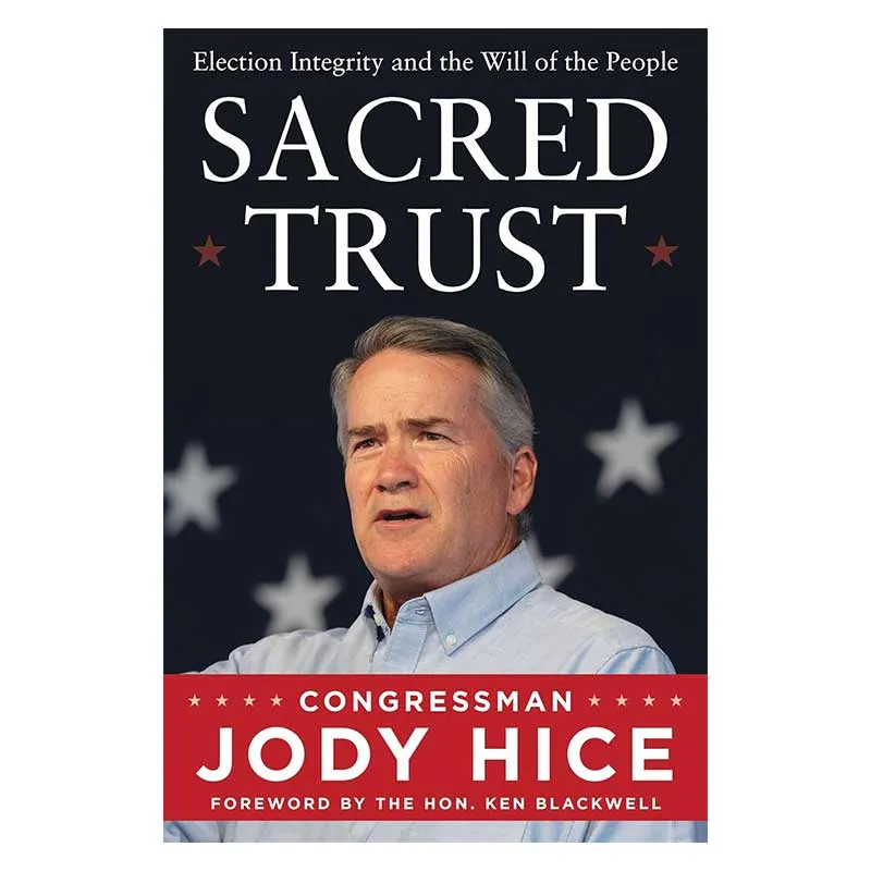 Sacred Trust: Election Integrity and the Will of the People by Jody Hice