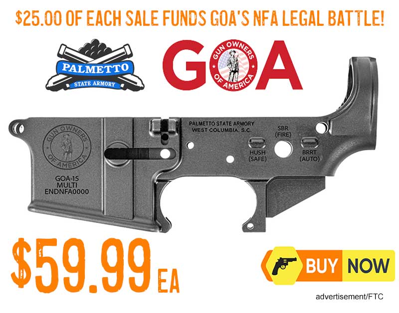 Gun Owners of America Fundraiser PSA AR 15 GOA 15 Stripped Lower Receiver
