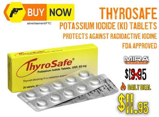 Thyrosafe Potassium Iodide Tablets &acirc; $11.95, Save 40%