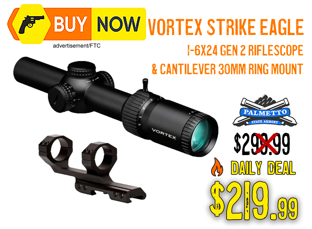 Vortex Strike Eagle 1-6x24 Gen 2 LPVO + Cantilever Mount – $219.99