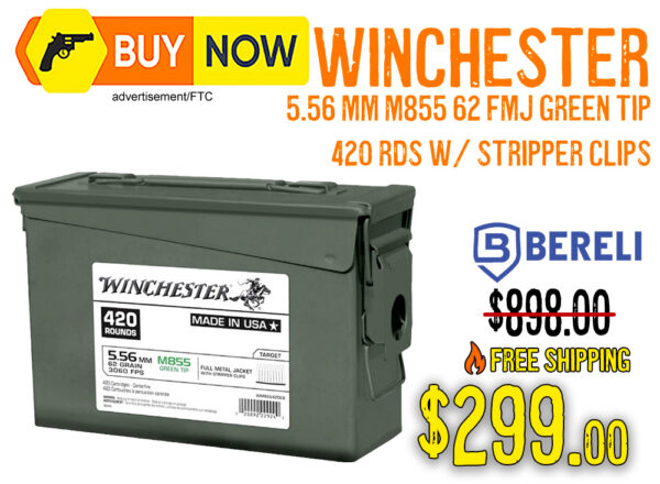 Winchester 5.56mm M855 62gr Green Tip 420-Round Ammo Can — $299 w/ Free Shipping