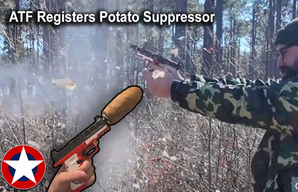 ATF Registers a Potato as a Suppressor | VIDEO