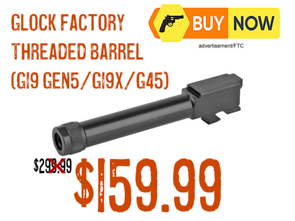 Glock Factory Threaded Barrel (G19 Gen5/G19X/G45) – $159.99